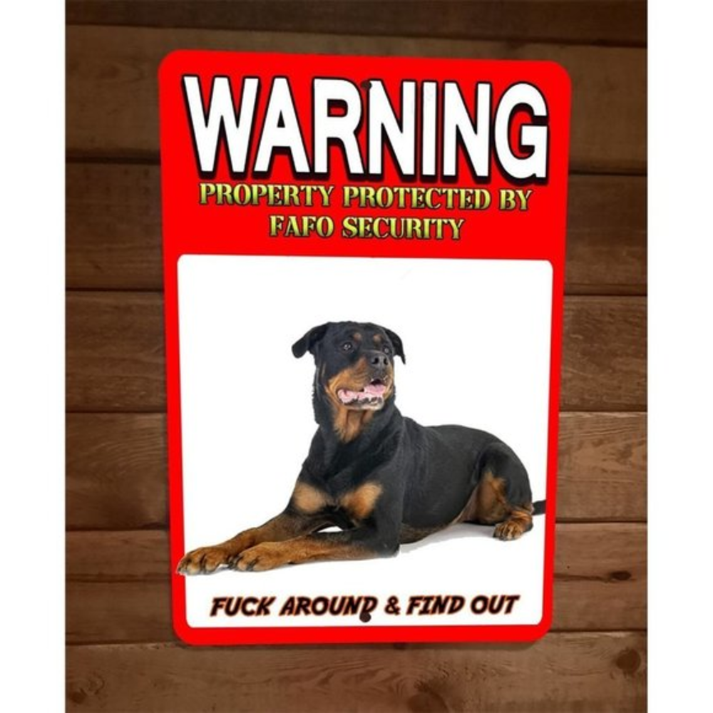 Property Protected By FAFO Security Rottweiler Dog 8x12 Metal Wall Animal Sign